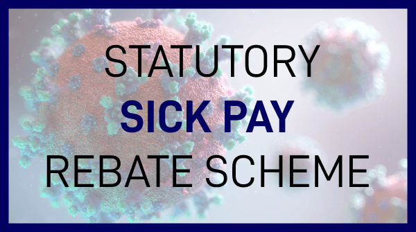 COVID19 – Statutory Sick Pay Rebate Scheme.